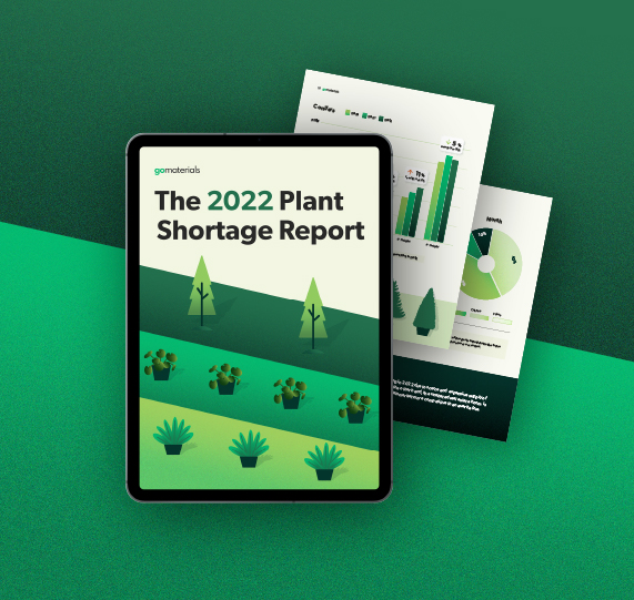 The 2022 Plant Shortage Report GoMaterials
